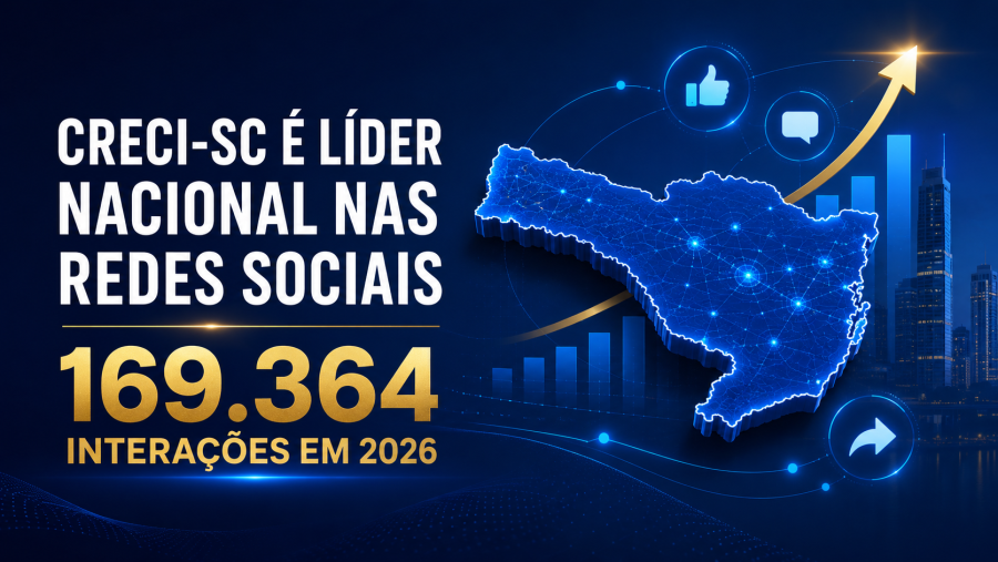 CRECI-SC lidera comunicação digital entre os CRECIs do país e reforça transformação para acompanhar o mercado imobiliário catarinense